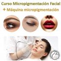 Curso Micropigmentación: Cejas, Ojos y Labios + Máquina